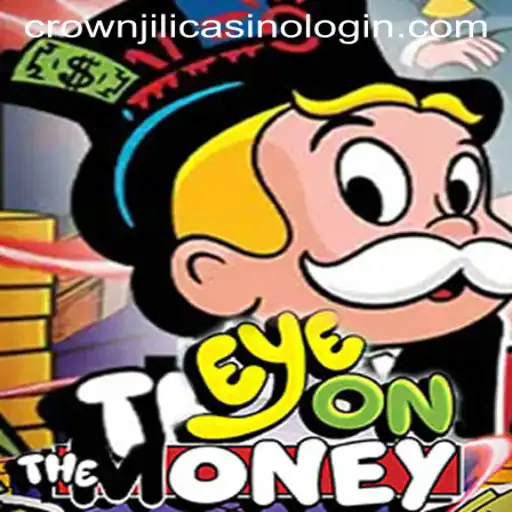 EyeOnTheMoney: A Thrilling Casino Experience at Crown Jili Casino