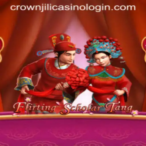Exploring the Enchanting World of Flirting Scholar Tang and the Crown Jili Casino Experience
