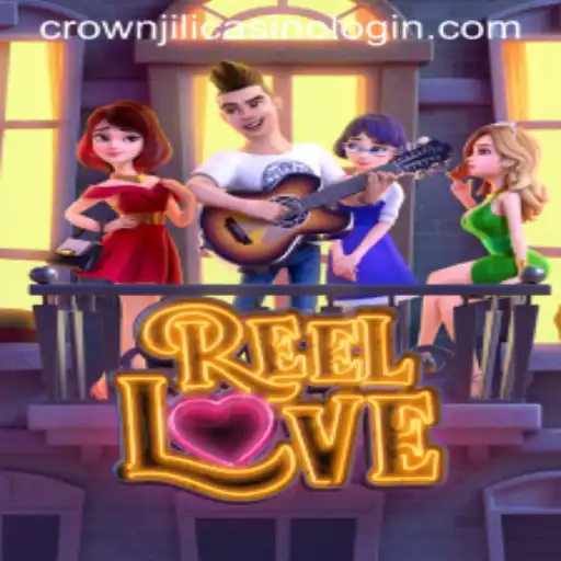 Exploring ReelLove: A Captivating Game Experience at Crown Jili Casino